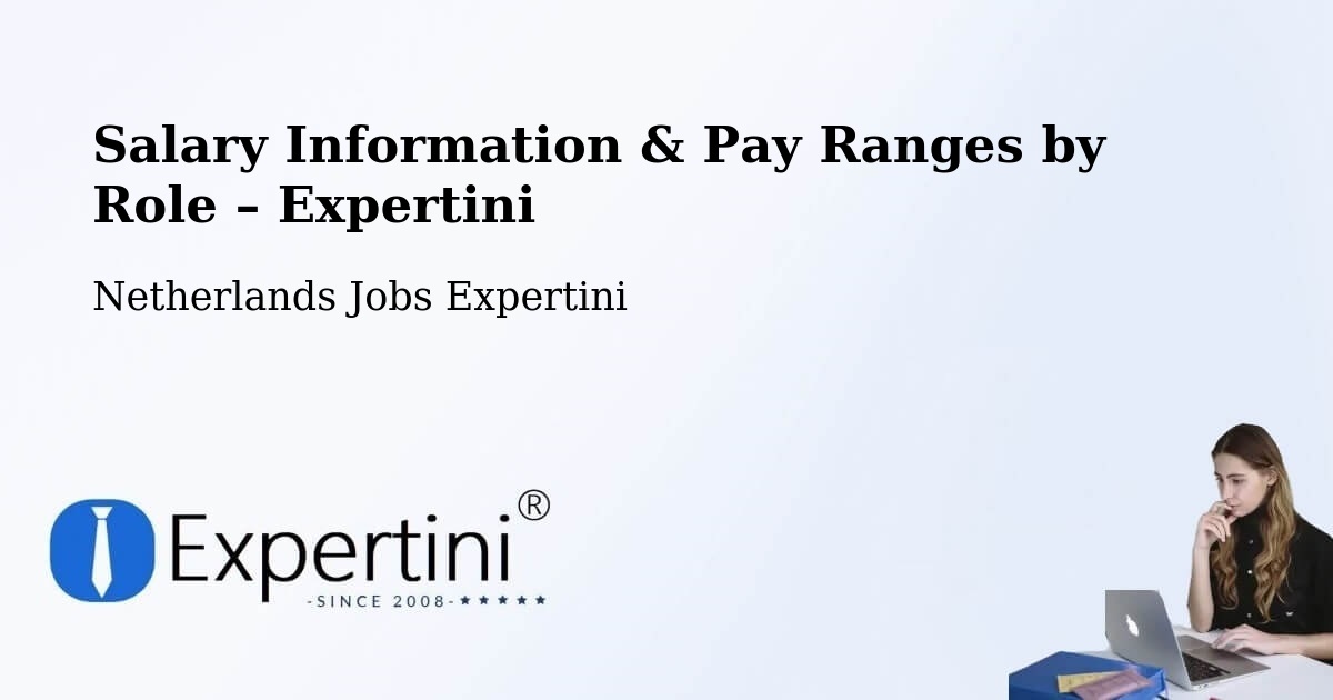 Salary Information & Pay Ranges – Ankeveense Rade - Ankeveense Rade, Netherlands Jobs Expertini